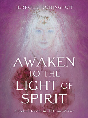 cover image of Awaken to the Light of Spirit